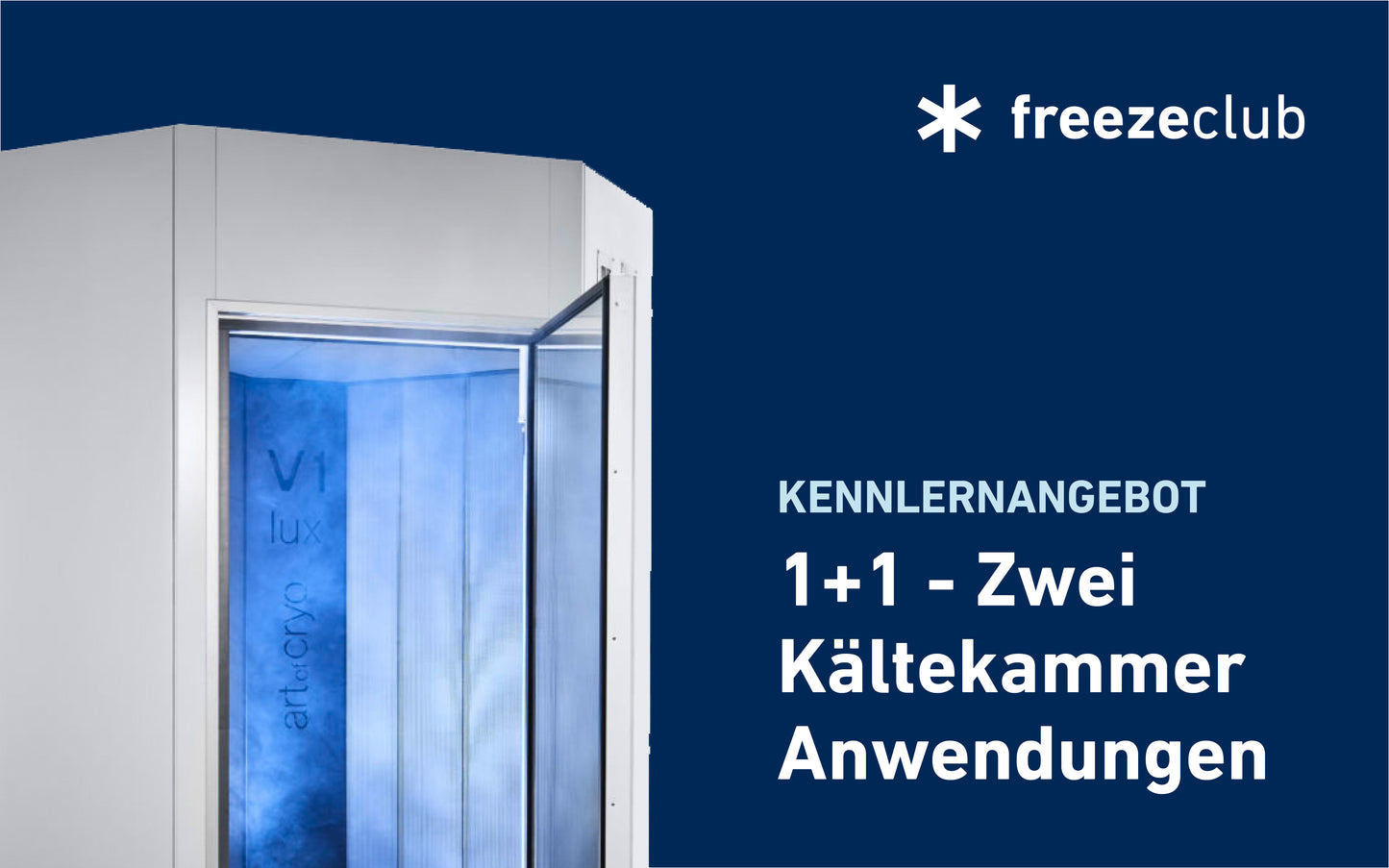 Kennenlern-Angebot 1+1 Kryotherapie - Zwei Anwendungen - Nur einmal pro Person einlösbar